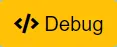 debug button
